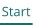 Start